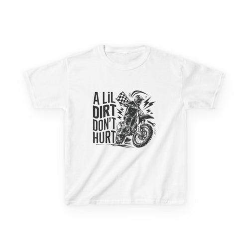 A Lil Dirt Don't Hurt' Dirt Bike Tee